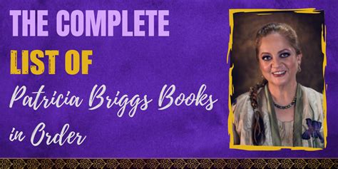 Complete List Of Patricia Briggs Books In Reading Order