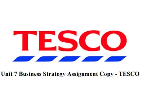 Business Strategy Assignment Copy Tesco