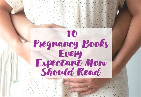 10 Pregnancy Books Every Expectant Mom Should Read Life With Kami