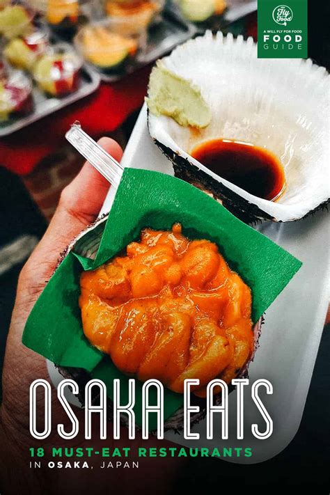 Osaka Food Guide 18 Must Eat Restaurants In Osaka Japan Will Fly