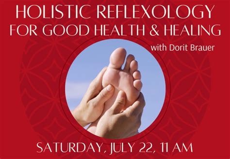 Holistic Reflexology For Good Health And Healing With Dorit Brauer
