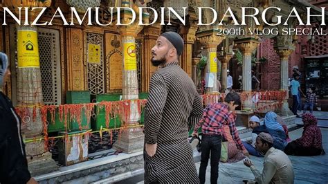 Th Daily Vlog Special Visit To Hazrat Nizamuddin Auliya Dargah