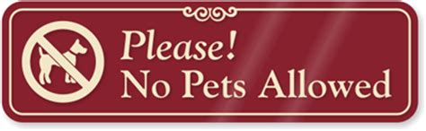 En you know, there ain' t no pets allowed on these here premises, mr. No Pets Allowed ShowCase™ Sign (with Graphic) Online, SKU ...