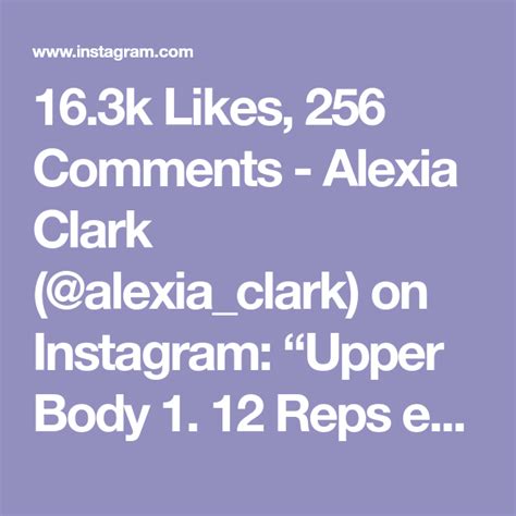 163k Likes 256 Comments Alexia Clark Alexiaclark On Instagram