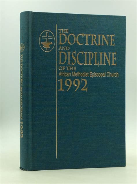 The Doctrine And Discipline Of The African Methodist Episcopal Church 1992 African Methodist