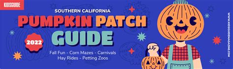 2022 Pumpkin Patches In Southern California Kidsguide Kidsguide