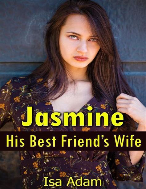 Jasmine His Best Friends Wife Ebook Isa Adam 9781387312740 Boeken