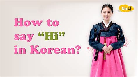Basic Korean 1 1 Greeting How To Say Hi In Korean Bahasa Korea