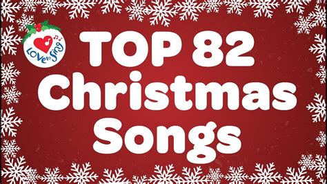 Top 82 Christmas Songs And Carols With Lyrics 🎅 Youtube