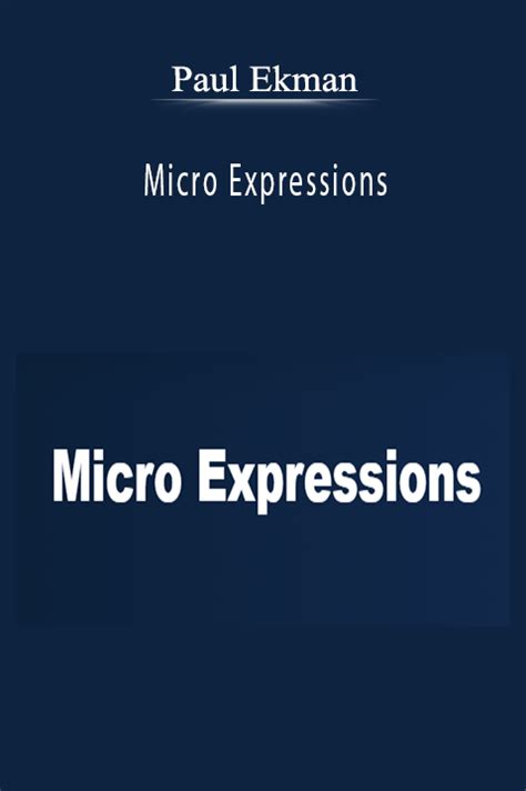 Paul Ekman Micro Expressions