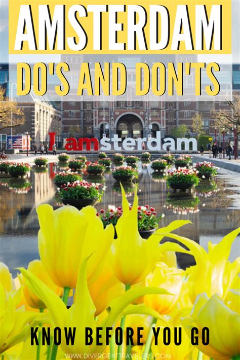 amsterdam do s and don t everything you should know before visiting amsterdam while
