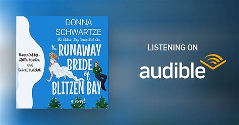 The Runaway Bride Of Blitzen Bay By Donna Schwartze Audiobook