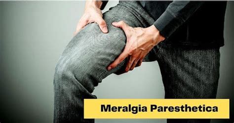 Meralgia Paresthetica Causes Symptoms And Treatment