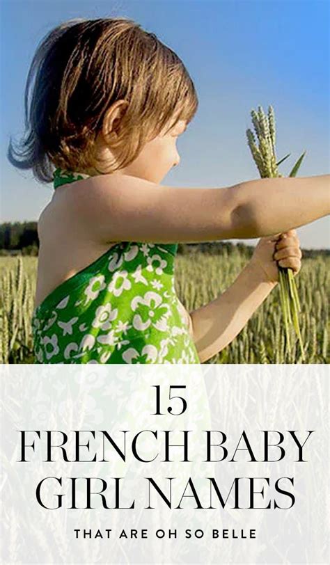 14 French Baby Girl Names That Are Oh So ‘belle Baby Girl Names
