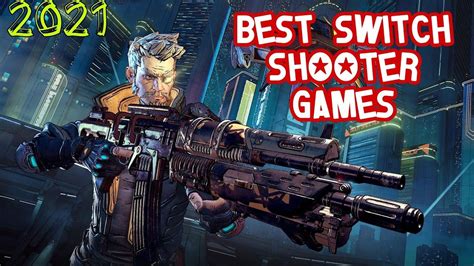 10 Best Shooter Games For Nintendo Switch 2021 Games Puff Borderlands The Handsome