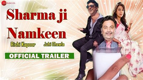 Sharmaji Namkeen Movie Trailer Out Soon Rishi Kapoor Juhi Chawla Youtube