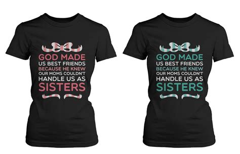 Cute Best Friend Shirts God Made Us Best Friends Bff Quote T Shirts
