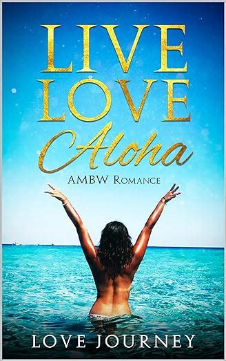 Live Love Aloha Ambw Romance Black Women Solo Travel Kindle