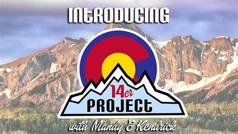 Introducing The 14er Project 14 Days Of Adventure Youtube