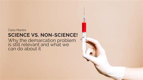 Science Vs Non Science Why The Demarcation Problem Is Still Relevant