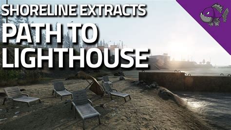 Path To Lighthouse Shoreline Extract Guide Escape From Tarkov Youtube