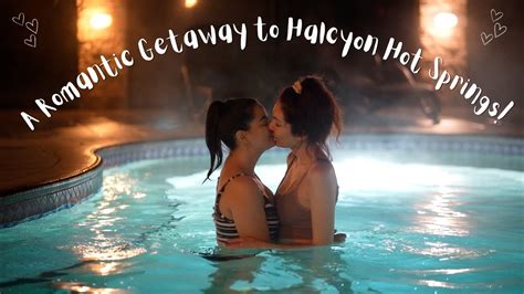Halcyon Hot Springs Resort Romantic Couples Vacation LESBIAN