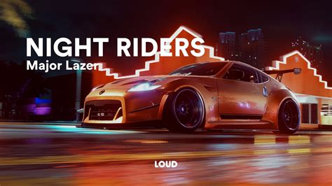 Need For Speed 2015 Soundtrack Major Lazer Night Riders Youtube