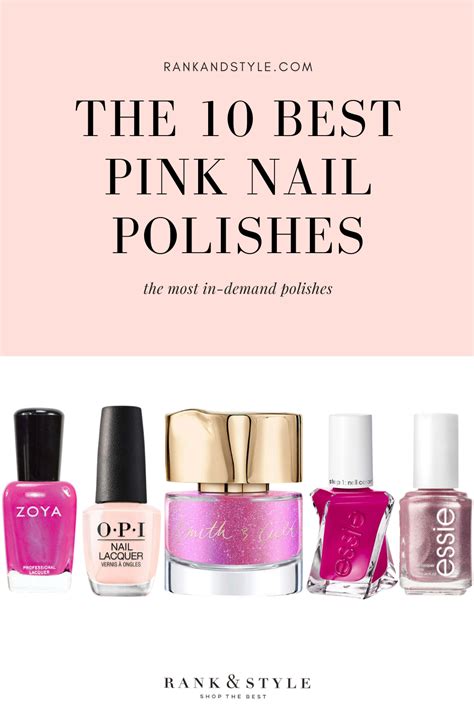 These Are The Top Ten Pink Nail Polishes You Need For The Summer Light