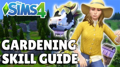 Complete Gardening Skill Guide Base Game Seasons Cottage Living The Sims Youtube