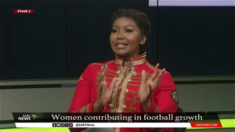 Womens Month Celebrating Women In Football With Sibongile Marokana