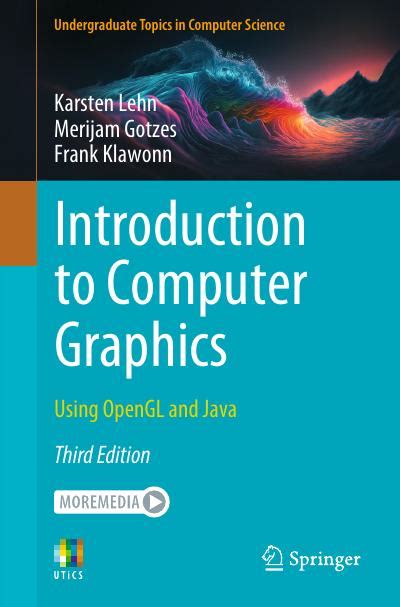 Introduction To Computer Graphics Using Opengl And Java 3rd Edition