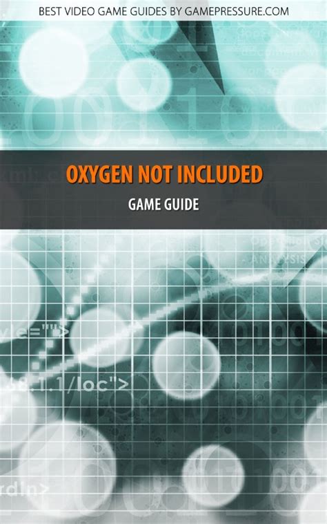 Oxygen not included is a fantastic survival management simulator, in the same vein as rimworld and dwarf fortress. Oxygen Not Included Game Guide - Download Guide ...