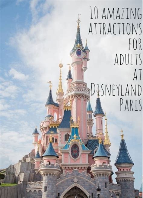 10 Amazing Attractions For Adults At Disneyland Paris Disneyland
