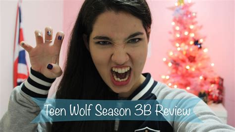 Teen Wolf Season 3b Review Youtube