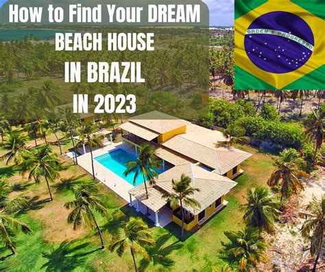 How To Find The Perfect Beach House In Brazil A Comprehensive