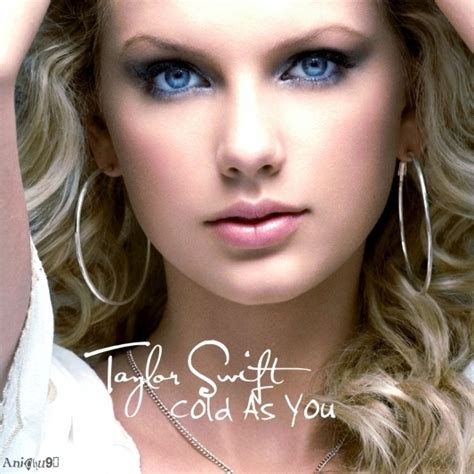 Cold As You Fanmade Single Cover Taylor Swift Fan Art 20401103