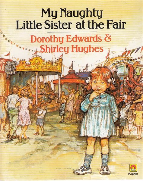my naughty little sister at the fair dorothy edwards 9780416445701 books