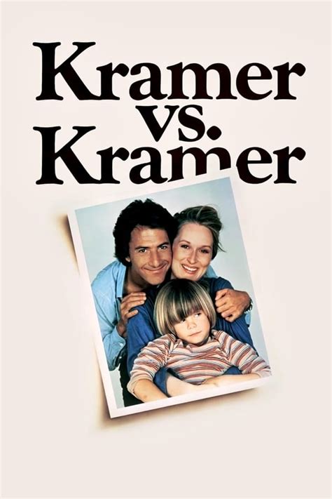 Kramer is about the best possible subject to which art or entertainment can address kramer vs. Kramer vs. Kramer (1979) - Posters — The Movie Database (TMDb)