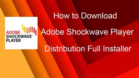 3 How To Download Adobe Shockwave Player Distribution Full Installer
