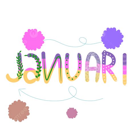 Tulisan January Yang Ceria Dengan Bunga January Tittle Month