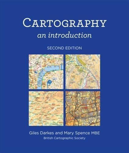Cartography An Introduction Mary Spence Giles Darkes 9780904482256