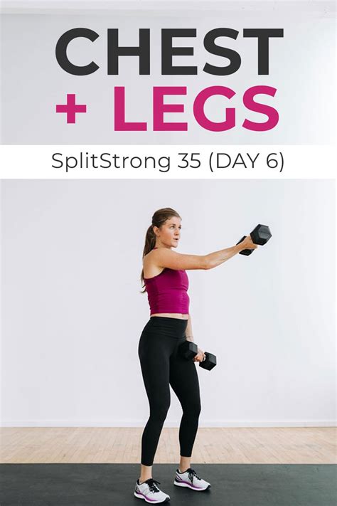 35 Minute Legs And Chest Workout Video Nourish Move Love