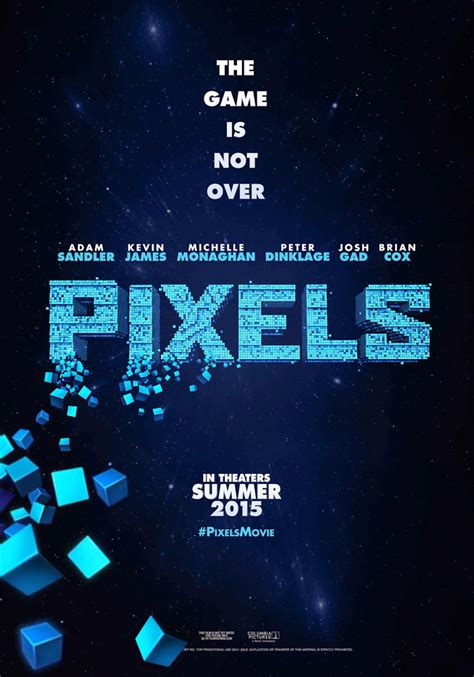 For a movie poster, you're going to at least name your movie. Pixels (2015) Movie Trailer, Release Date, Cast, Plot