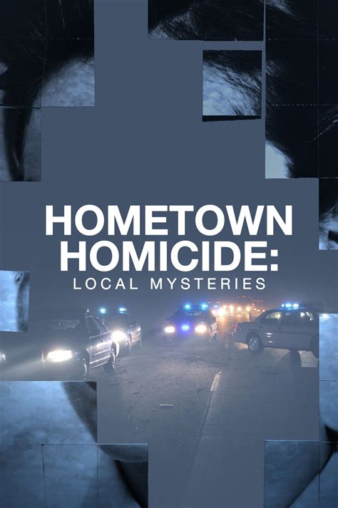 Watch Hometown Homicide Local Mysteries 2019 Online Free Trial