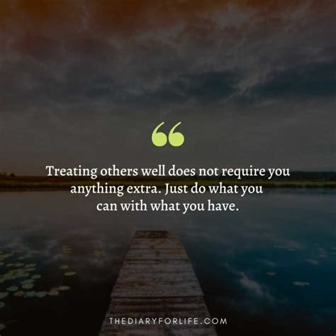 45 Respectful Quotes About Treating Others Well