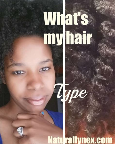 Whats Your Hair Type Find Out Mine Naturallynex
