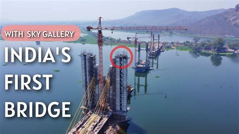 Ambhora Bridge India S First Cable Stayed Bridge With Transparent Sky