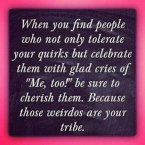 Your Tribe Friendship Quotes Find People Image Quotes