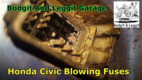 Honda Civic Popping Fuses Bodgit And Leggit Garage Youtube