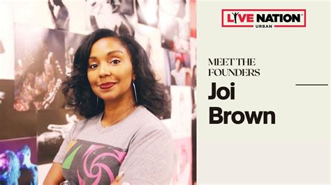 Meet The Founders Joi Brown Youtube